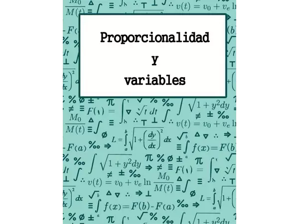 cuadernillo de matemáticas (proporcionalidad y variables)