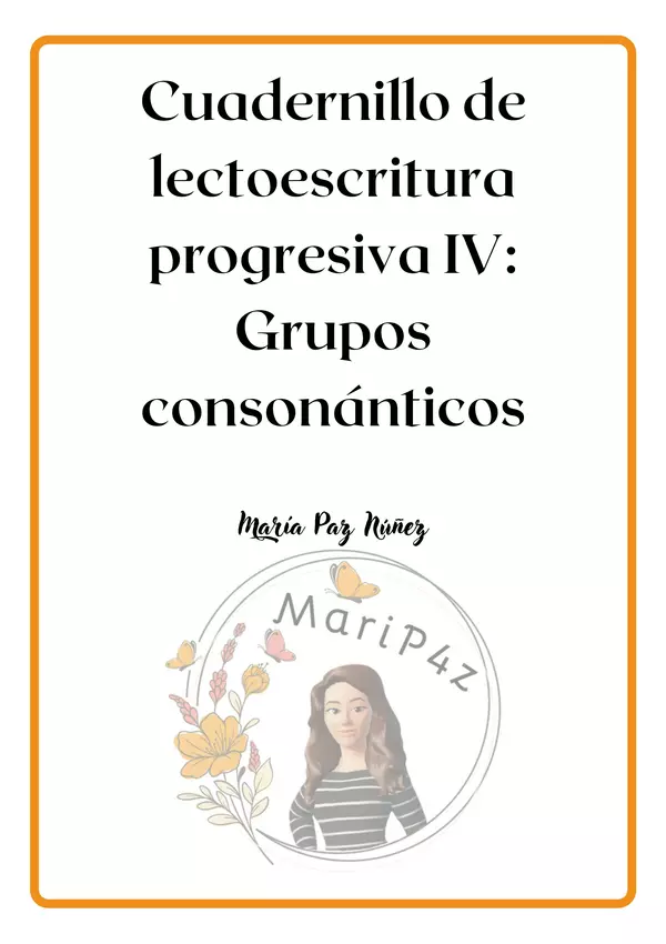 Cuadernillo de lectura progresiva IV Grupos Consonánticos