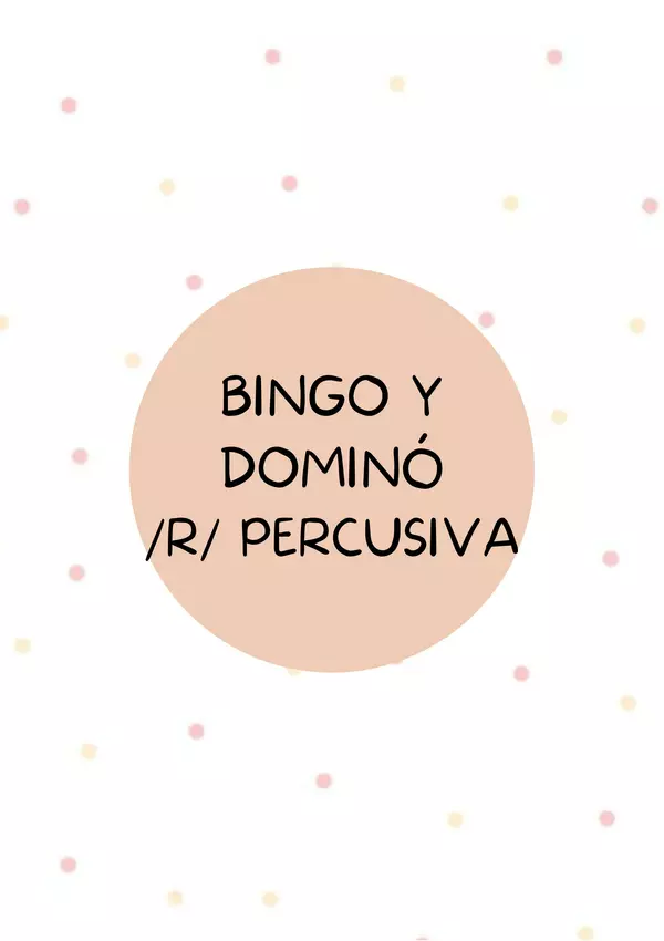 Bingo y dominó "R" percusiva