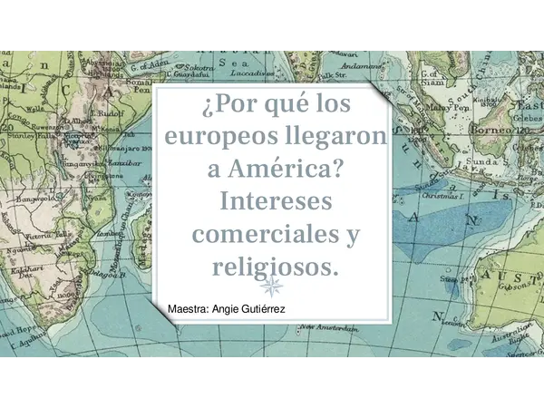 ¿Por qué los europeos llegaron a América? 