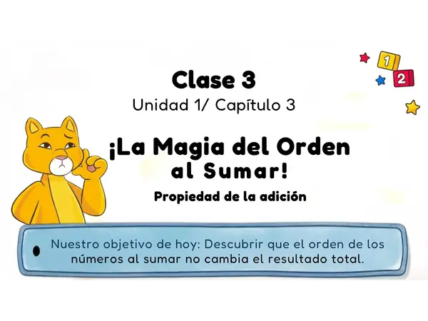 Clase 3 Capitulo 3 Unidad 1 "Propiedad de la adición" 2° Básico