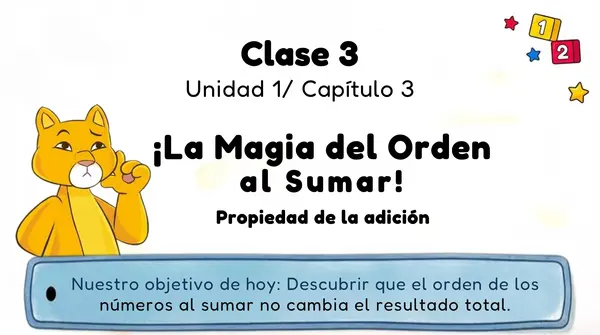 Clase 3 Capitulo 3 Unidad 1 "Propiedad de la adición" 2° Básico