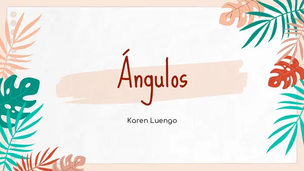 Ángulos y medir ángulos 