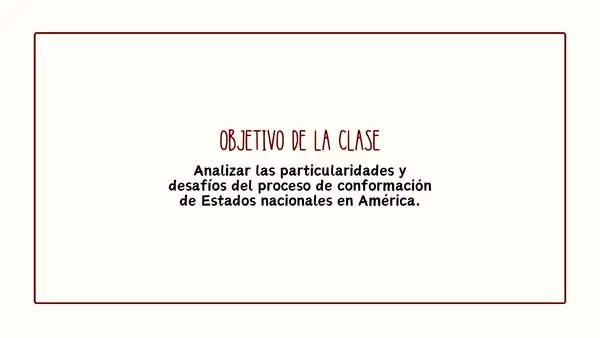 Los Estados nacionales en América