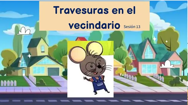 Cuento "Travesuras en el vecindario"