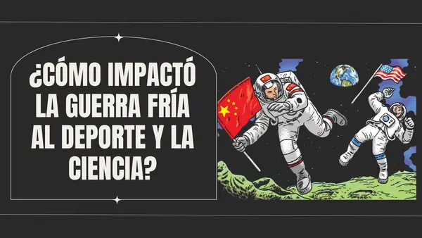 Guerra fría: Cambios políticos, culturales, científicos y deportivos