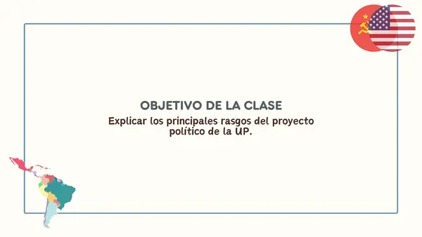 El gobierno de Salvador Allende | Segundo Medio 