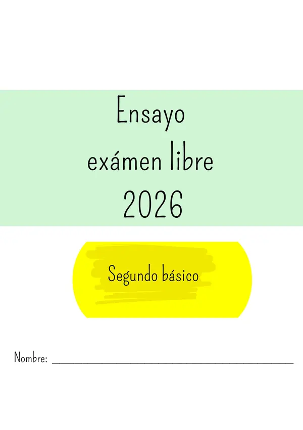 Ensayo 7°Básico 2026 EXAMEN LIBRE