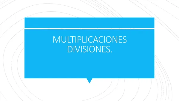 multiplicaciones y divisiones 