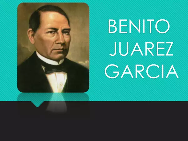 Biografía Benito Juárez