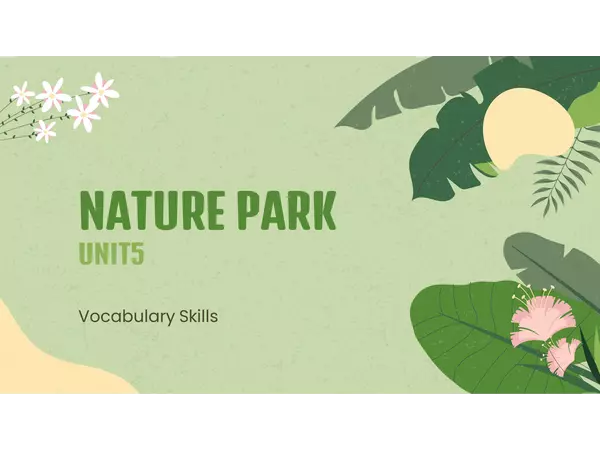 Nature parks UNIT 3 