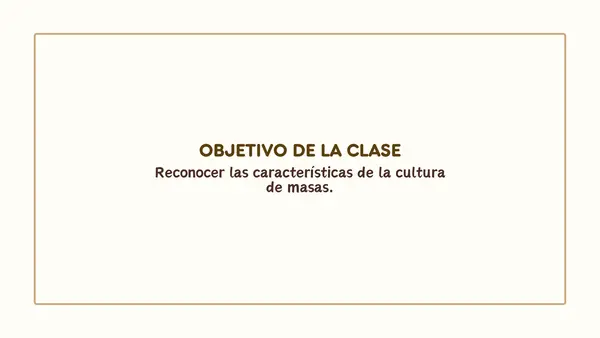 La cultura de masas | Segundo medio 
