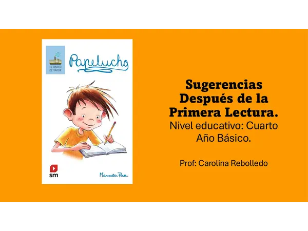 Papelucho - Ejercicios de comprensión lectora
