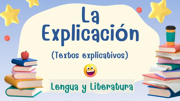 PPT - La explicación (Textos explicativos)