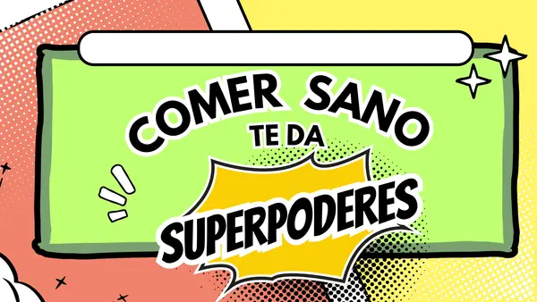 Taller "Comer sano te da súper poderes"