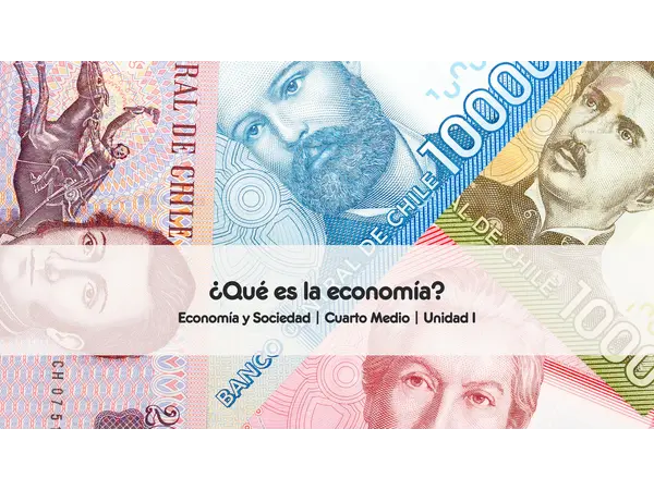 ¿Qué es la economía? | Economía y Sociedad
