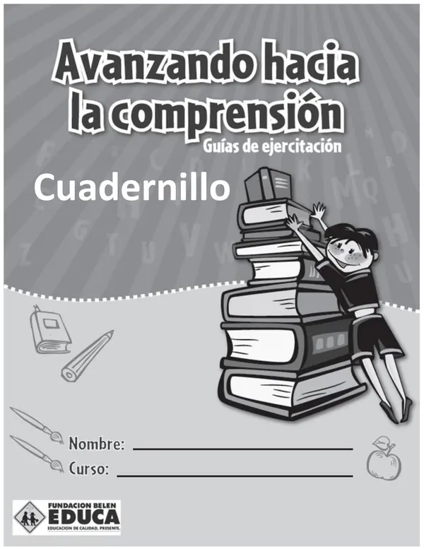 Cuadernillo: "Avanzando hacia la comprensión lectora II" 3° básico.