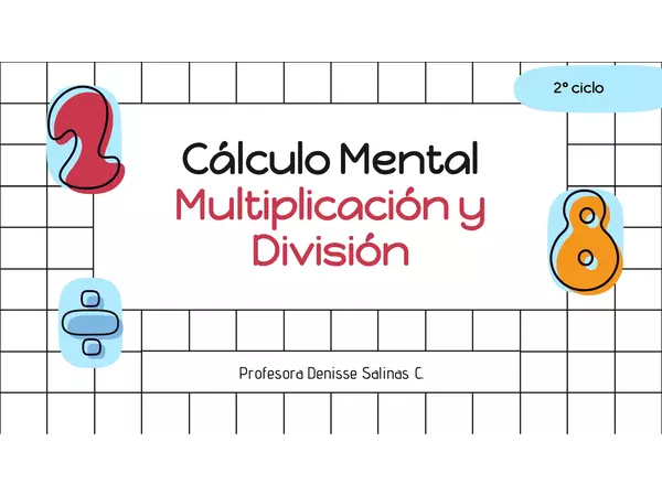 Cálculo mental (Multiplicación y división)