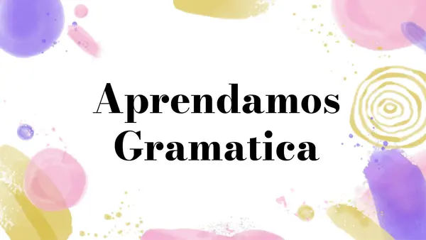 Repaso artículos, sustantivos, adejtivo calificativo y verbos 