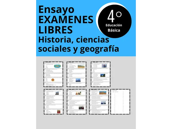 Ensayo Exámenes Libres Historia 4° Básico - 30 Preguntas + Pauta