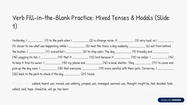 Verb Fill - in - the - blank practice: Mixed Tenses and Modals