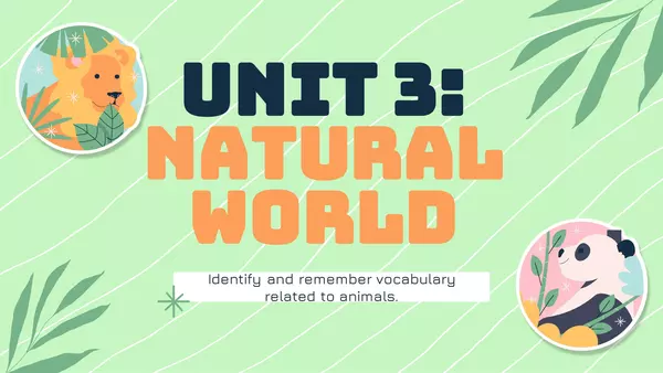 Natural World - Unit 3