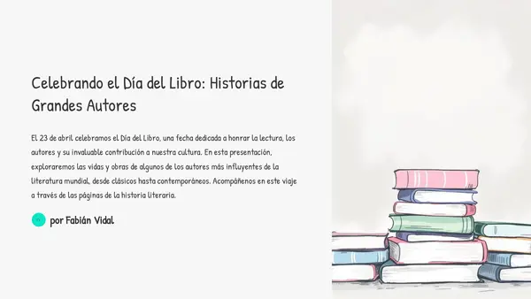 Celebrando el Día del Libro: Historias de Grandes Autores