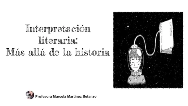 Interpretación literaria: Más allá de la historia
