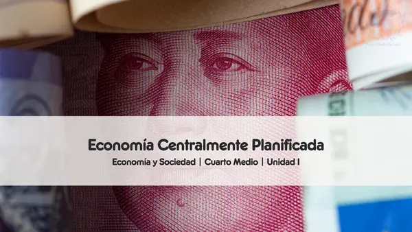 Economía centralmente planificada | Economía y Sociedad