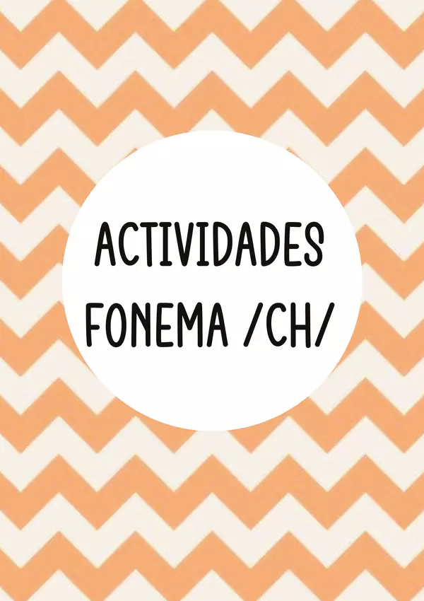 Actividades fonema CH (librito)