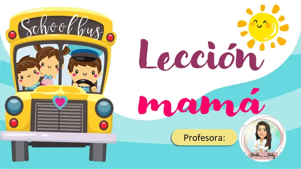 Clase 3 Lección mamá