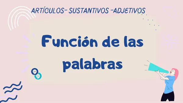 Artículos - sustantivos y adjetivos