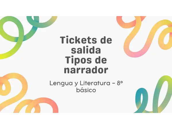 Ticket de salida tipos de narradores