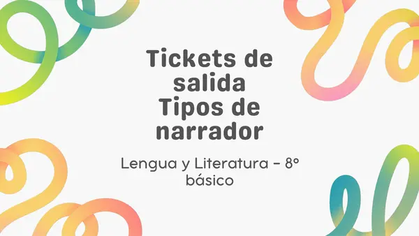 Ticket de salida tipos de narradores