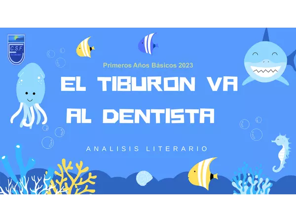 Análisis literario cuento "El tiburón va al dentista"