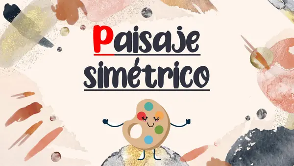Paisaje simétrico (clase y evaluación).