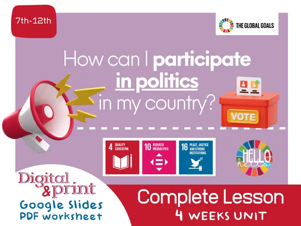 Empowering Global Citizens: 4-Week Political Participation Unit with SDGs