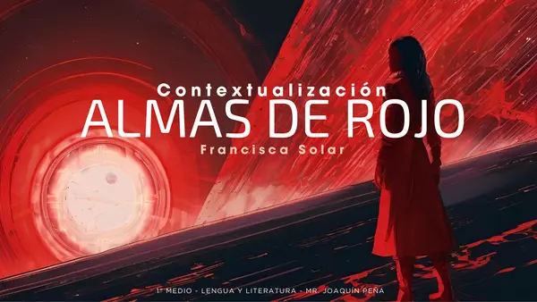 PPT Contextualización "Almas de rojo" (Francisca Solar)