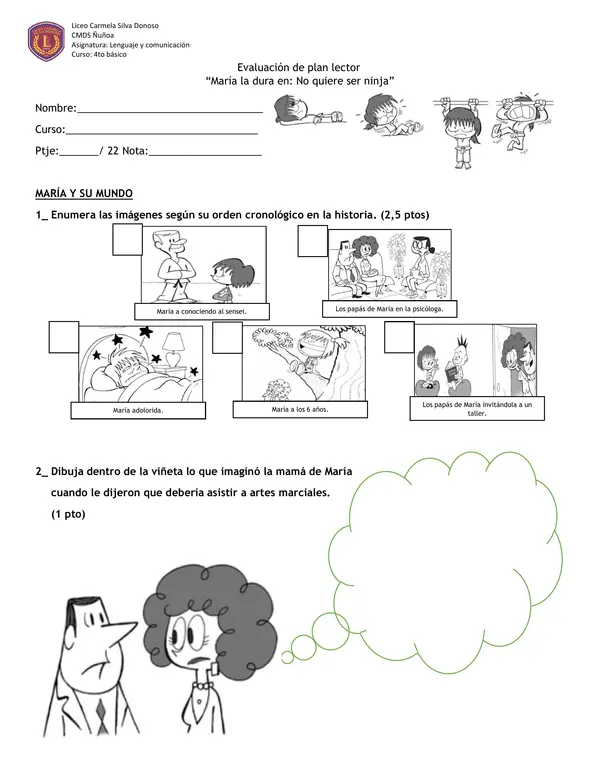 Evaluación lectura "María la dura, en no quiere ser ninja"