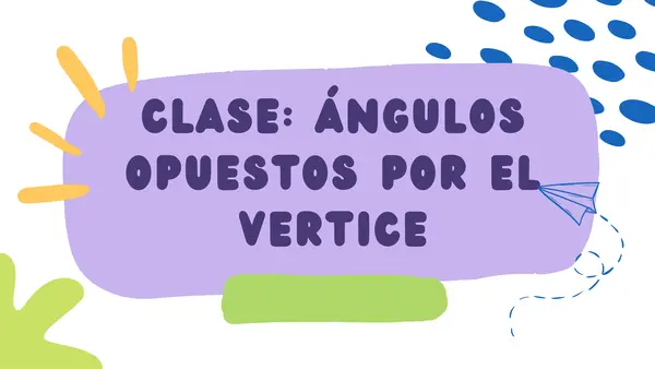 Ángulos opuestos por el vertice