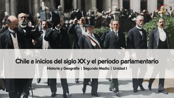 Chile a inicios del siglo XX y el período parlamentario | Segundo medio