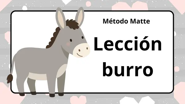 Método Matte Lección burro. Clase lista. 