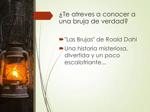 Motivación para la lectura "La Brujas" de Roal Dhal