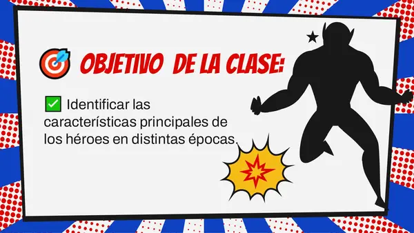 Clase Unidad 1: El héroe en distintas épocas-7mo básico
